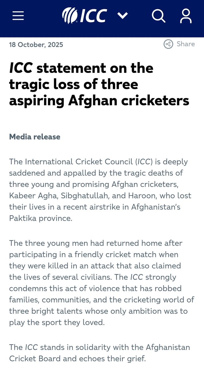 International Cricket Council says it is deeply saddened and appalled by the tragic deaths of killing of Afghan cricketers in a cross border military strike by Pakistan